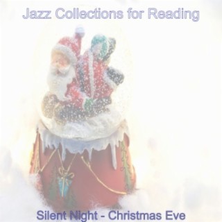 Silent Night - Christmas Eve
