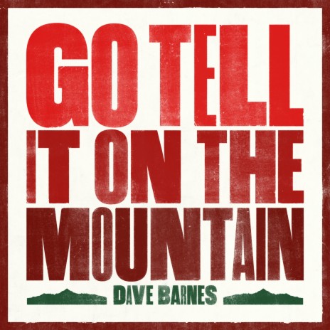 Go Tell It on the Mountain | Boomplay Music