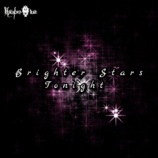 Brighter Stars Tonight