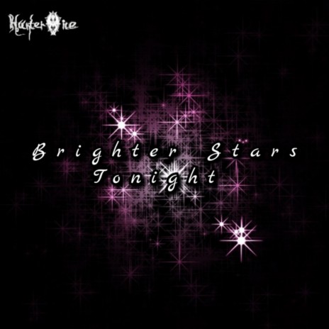 Brighter Stars Tonight | Boomplay Music