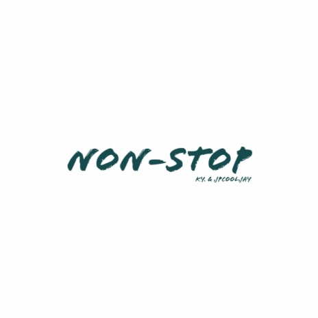 non-stop ft. JPCOOLJAY | Boomplay Music
