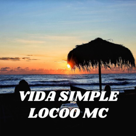 VIDA SIMPLE | Boomplay Music