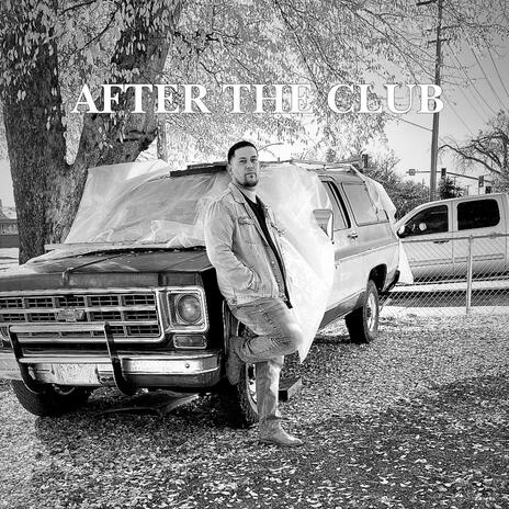 After The Club | Boomplay Music