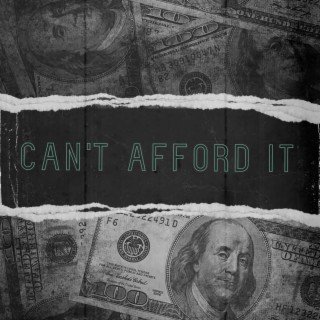 Can't Afford It