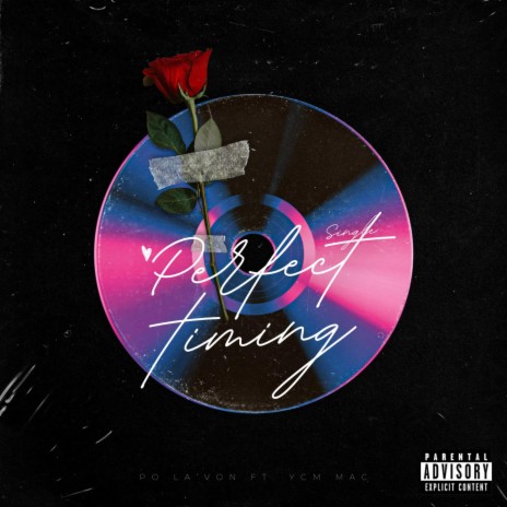 Perfect Timing ft. YCM Mac | Boomplay Music