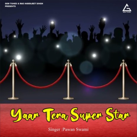 Yaar Tera Super Star | Boomplay Music