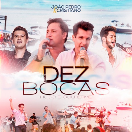 Dez Bocas | Boomplay Music