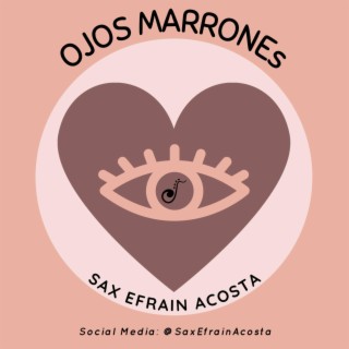 Ojos Marrones