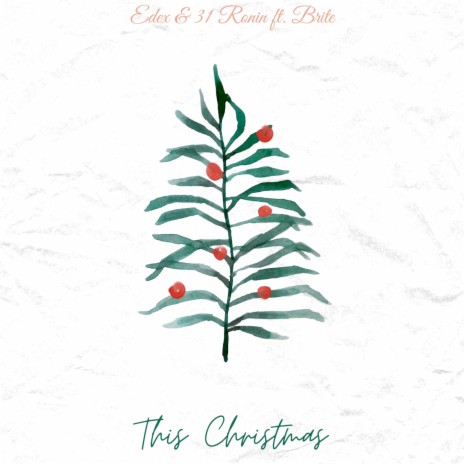This Christmas ft. 31 Ronin & Brite | Boomplay Music