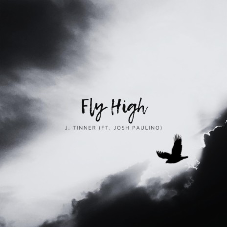 Fly High ft. Josh Paulino | Boomplay Music