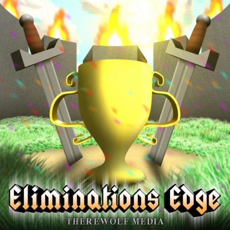 Eliminations Edge | Boomplay Music