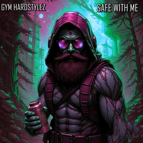 Safe With Me (Hardstyle) | Boomplay Music