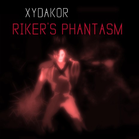 Riker's Phantasm (Spootnik Planitia remix)