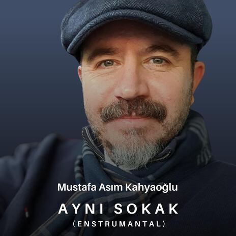 Aynı Sokak (Enstrumantal) ft. Ahmet Egin | Boomplay Music