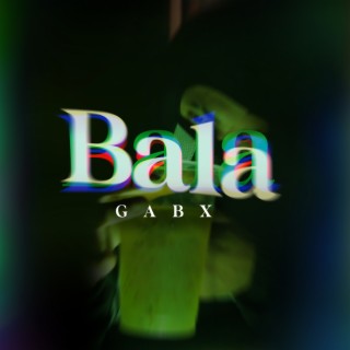 Bala