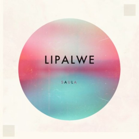 Lipalwe | Boomplay Music