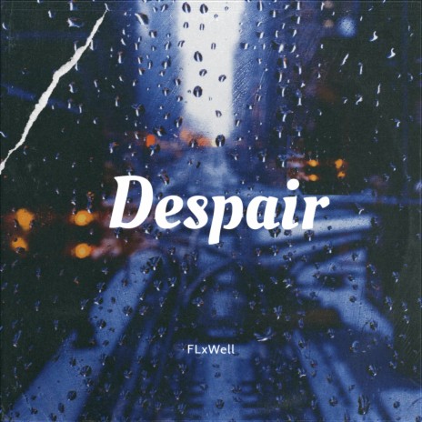 Despair | Boomplay Music