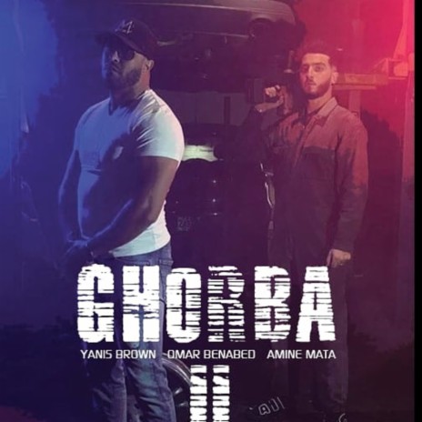 Ghorba, pt. 2 ft. Omar Benabed & Amine Mata | Boomplay Music