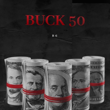 BUCK 50 | Boomplay Music
