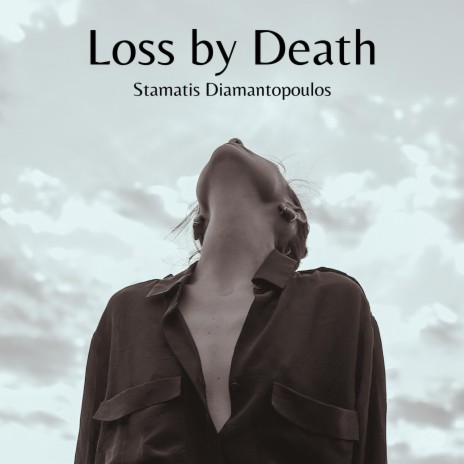 Loss by Death | Boomplay Music