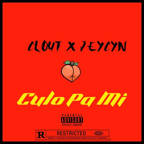 Culo Pa Mi ft. Jeycyn | Boomplay Music