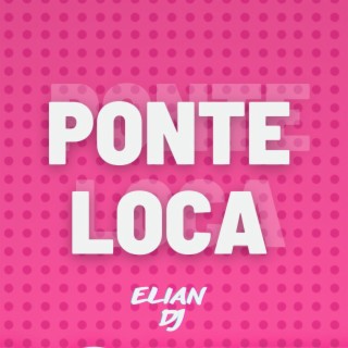 PERREO PONTE LOCA