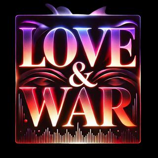 LOVE & WAR