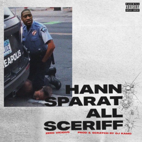 Hanno sparato allo sceriffo ft. Dj Kamo | Boomplay Music