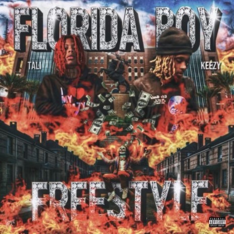 FLORIDA BOY FREESTYLE ft. Keezy | Boomplay Music