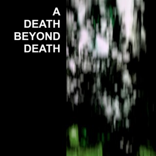 A Death Beyond Death