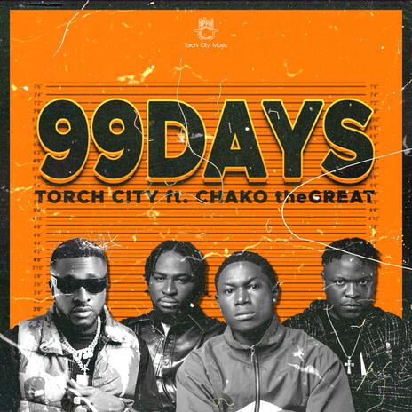 99 Days ft. CHAKO theGreat | Boomplay Music