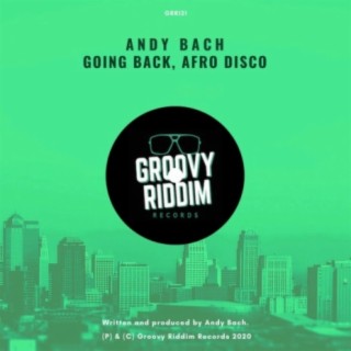 Going Back / Afro Disco