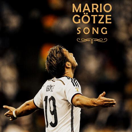 Mario Götze Song