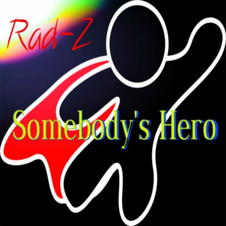 somebody's hero (Special Edition) ft. majia max | Boomplay Music