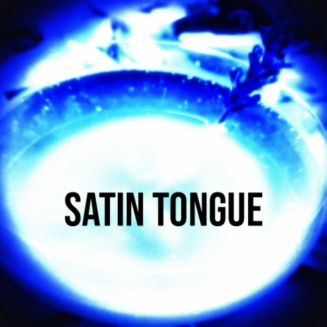 Satin Tongue ft. Keep The Weak | Boomplay Music