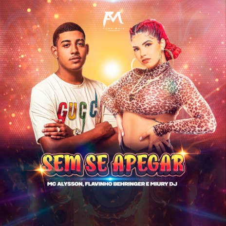 Sem Se Apegar ft. Miury Dj | Boomplay Music