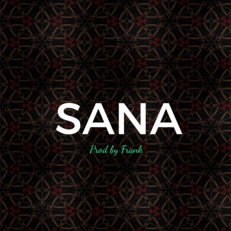 SANA- Instrumental | Boomplay Music