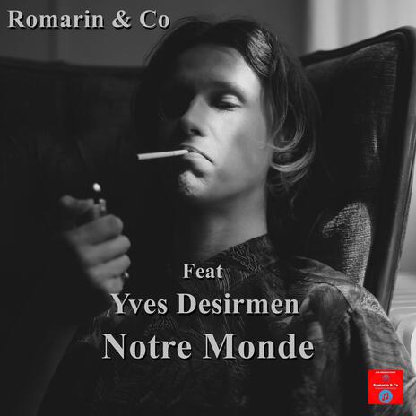 Notre Monde ft. Co & Yves Desirmen | Boomplay Music