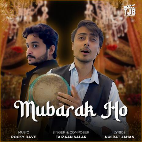 Mubarak Ho (The Wedding Song) | Boomplay Music