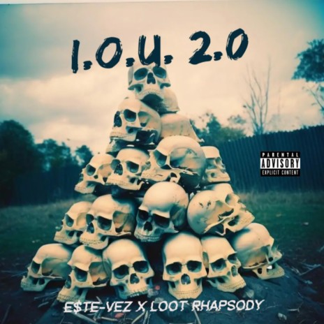 IOU 2.0 ft. Loot Rhapsody | Boomplay Music
