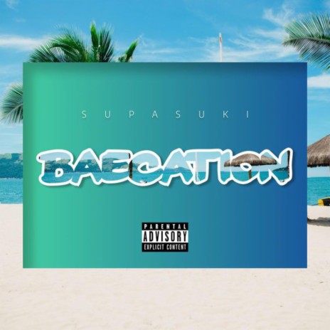 Baecation | Boomplay Music