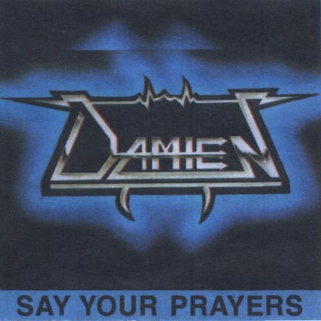 Say Your Prayers | Boomplay Music