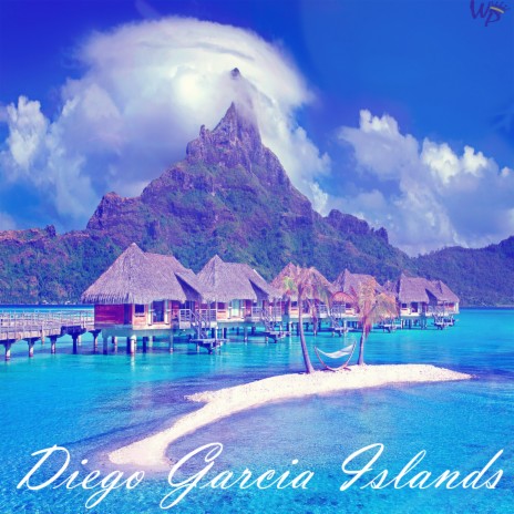 Diego Garcia Islands | Boomplay Music