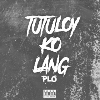 Tutuloy Ko Lang