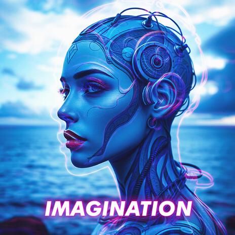 Imagination | Boomplay Music