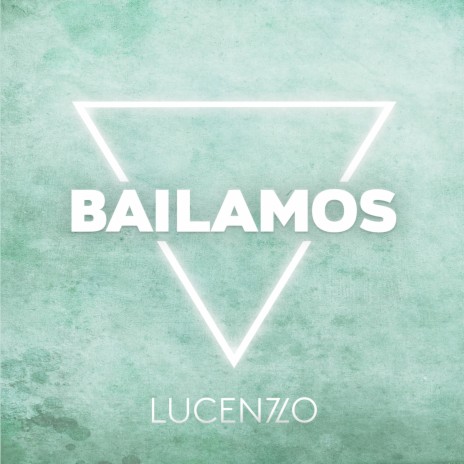 Bailamos | Boomplay Music