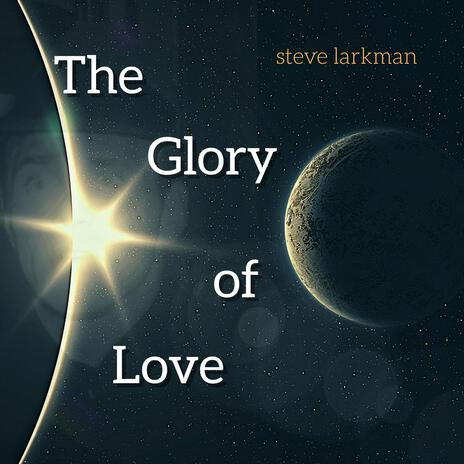 The Glory of Love