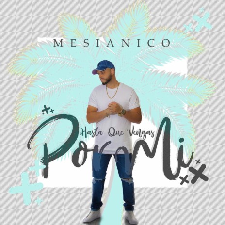 Hasta Que Vengas Por Mi | Boomplay Music