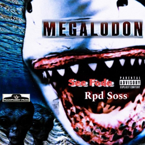 Megalodon ft. Rpd Soss | Boomplay Music