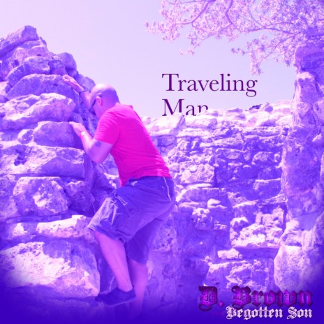 Traveling Man | Boomplay Music